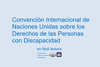 Portada de la Convención Internacional de Naciones Unidas sobe los Derechos de las Personas con Discapacidad en Fácil Lectura