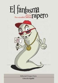 portada de El Fantasma rapero 