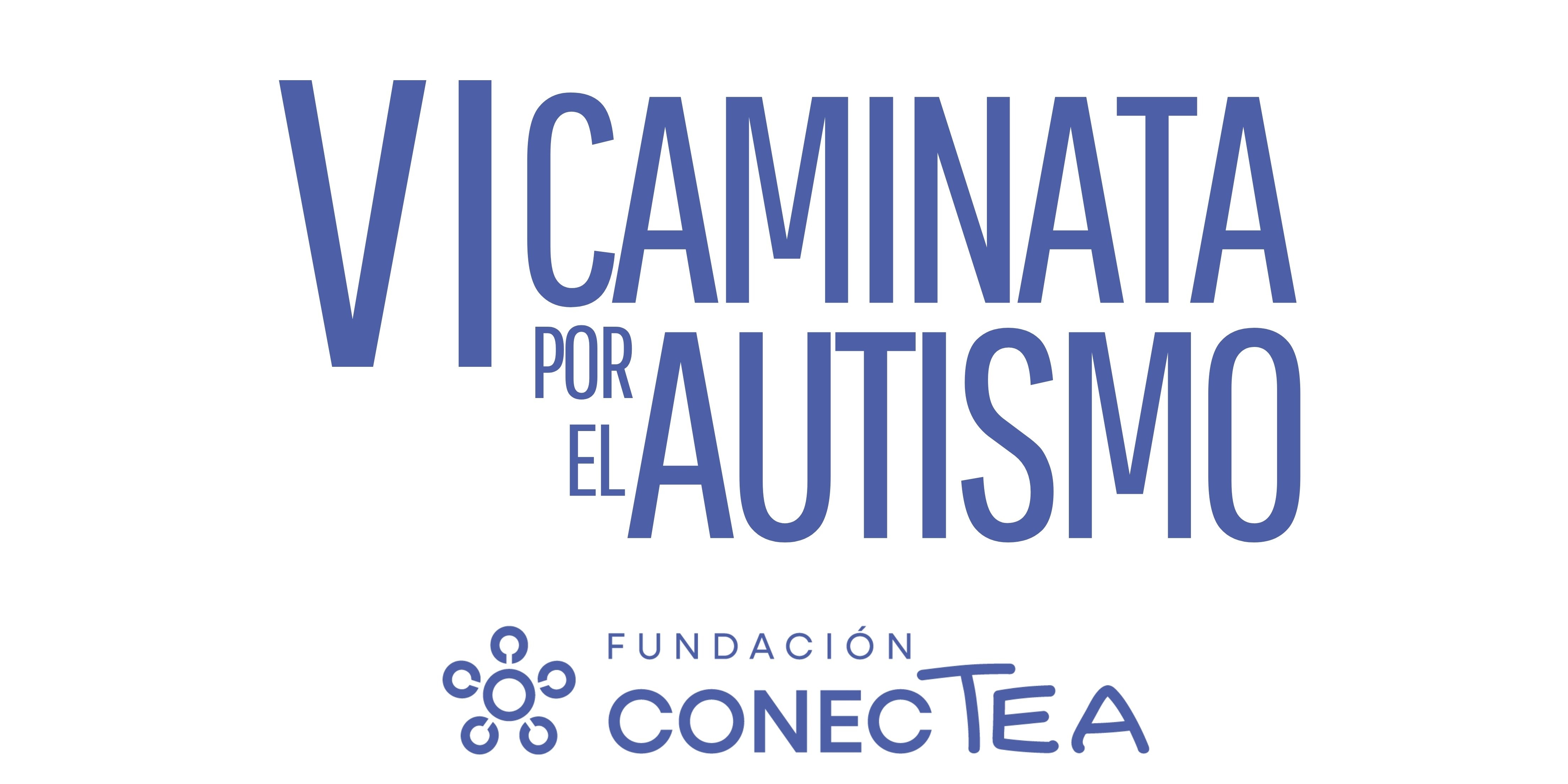Cartel de la VI Caminata por el Autismo organizada por Fundación ConecTEA. Sobre fondo claro aparece en grandes letras azules el texto “VI Caminata por el Autismo”. En la parte inferior se muestra el logotipo y nombre de Fundación ConecTEA en color azul.