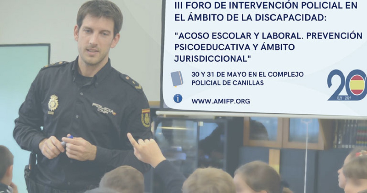 Banner del III Foro de AMIFP: "Intervención Policial en el ámbito de la discapacidad: Acoso escolar y laboral. Prevención psicoeducativa y ámbito jurisdiccional"
