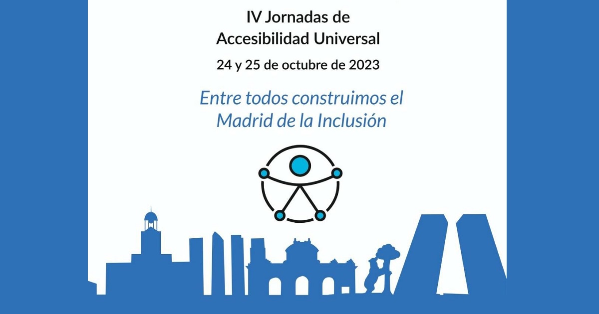 Banner de las IV Jornadas de Accesibilidad Universal del Ayuntamiento de Madrid (Fuente: Ayuntamiento de Madrid)