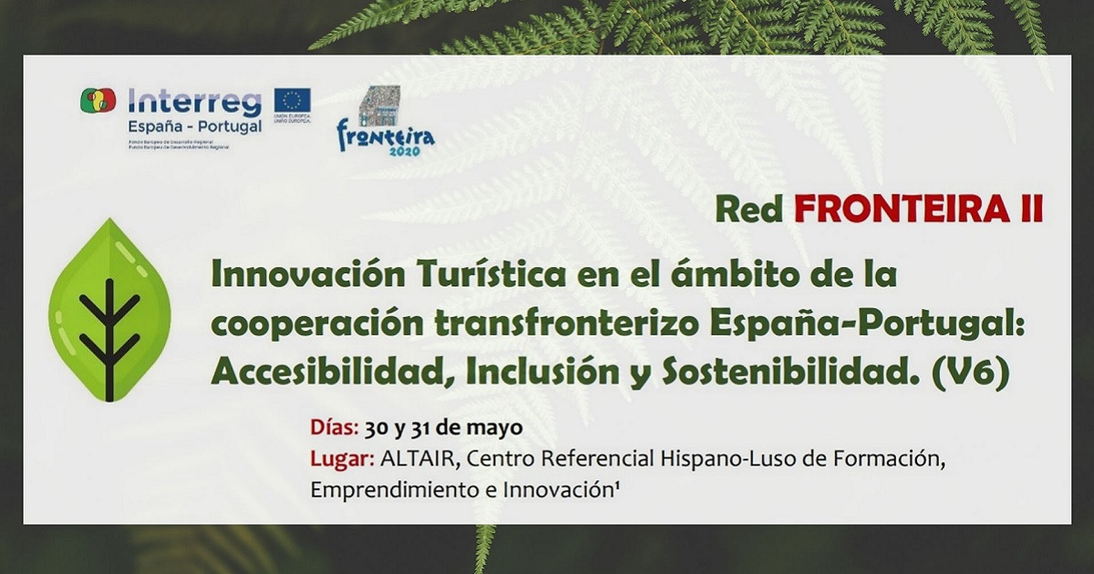 Cartel de Red FRONTEIRA II - Jornadas de Innovación Turística en el ámbito de la cooperación transfronterizo España-Portugal: Accesibilidad, Inclusión y Sostenibilidad (V6)