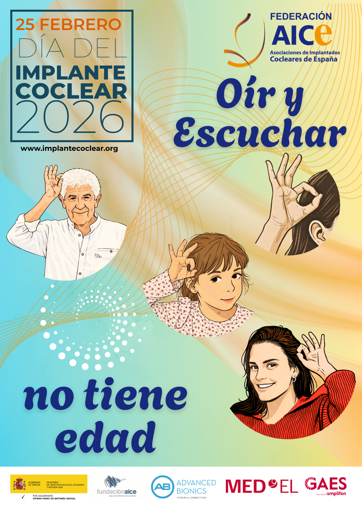 Cartel oficial que conmemora el dia, con la fecha, el logo "Porque oír u escuchar no tiene edad", varios dibujos de personas con implante coclear, y los logos de Federación AICE y varias asociaciones o empresas participantes