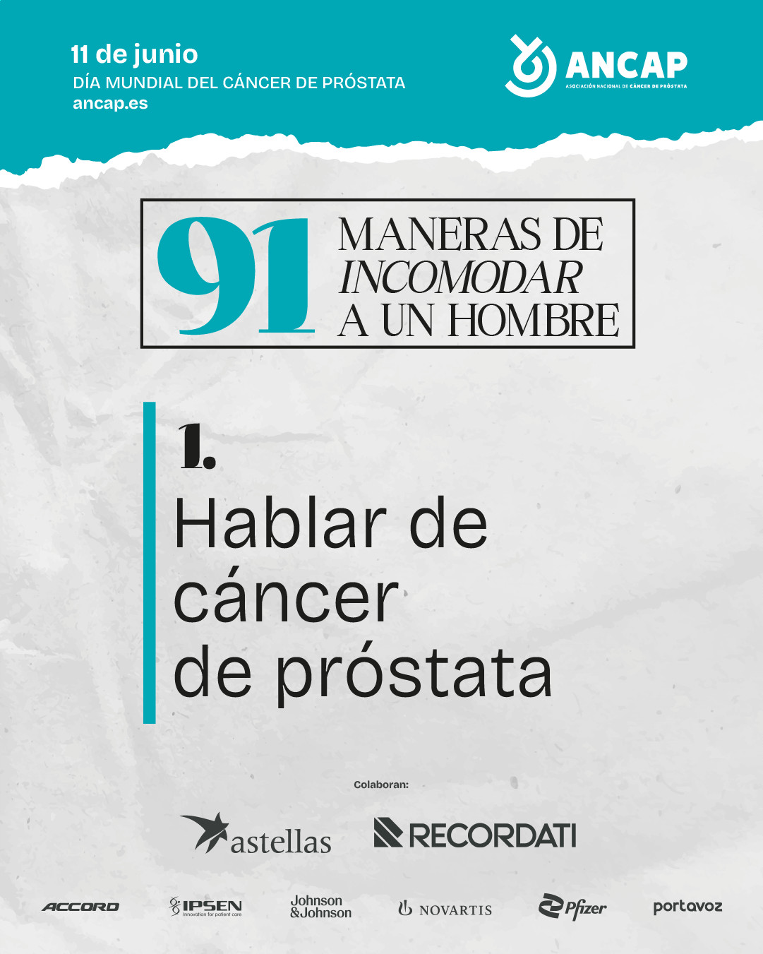 Cartel de la campaña  '91 maneras de incomodar a un hombre' de ANCAP, la Asociación Nacional de Cáncer de Próstata por el Día Mundial del Cáncer de Próstata de 2026. En el texto se lee: 1. Hablar de cáncer de próstata