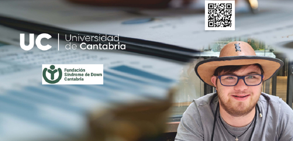 Cartel del evento, incluye de fondo una imagen de un hombre con gorro. También podemos encontrar un QR que dirige a la web directa y los logos de la Universidad de Cantabria y la Fundación Síndrome de Down Cantabria