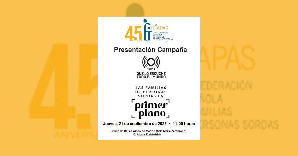 Banner de la Presentación de la Campaña Que lo Escuche Todo el Mundo: #EnPrimerPlano de FIAPAS