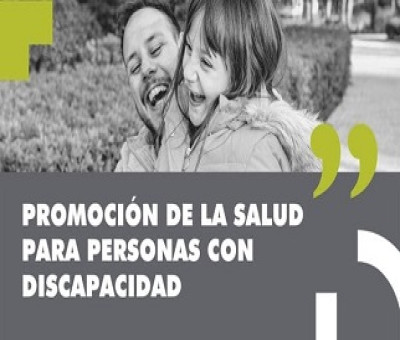 Cártel promoción de la salud para personas con discapacidad, con una fotografía de un padre y una hija sonriendo en el parque