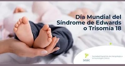 Banner de la SEAIC sobre el Día Mundial del Síndrome de Edwards o Trisomía 18