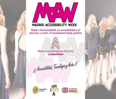 Cartel de Madrid Accessibility Week 2023, con la apuesta de Fundación ONCE "Moda y funcionalidad: La accesibilidad y el derecho a vestir. El movimiento body positive"