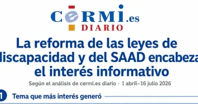 Portada de una infografía de CERMI Diario con el titular: “La reforma de las leyes de discapacidad y del SAAD encabeza el interés informativo”. Debajo aparece el texto “Según el análisis de cermi.es diario · 1 abril-16 julio 2026”. En la parte inferior se indica: “1 Tema que más interés generó”. Diseño con fondo blanco y texto en azul y rojo.