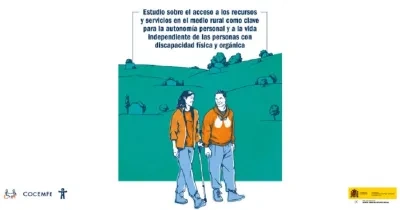 portada del estudio "Acceso a recursos y servicios sociosanitarios de las personas con discapacidad física y orgánica en el medio rural: Un análisis desde el diseño de estudios de caso". Luego hay un dibujo de dos personas caminando por un bosque, junto a el logo de COCEMFE y del Ministerio de Asuntos Sociales