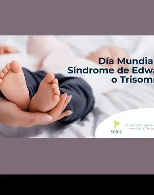 Banner de la SEAIC sobre el Día Mundial del Síndrome de Edwards o Trisomía 18