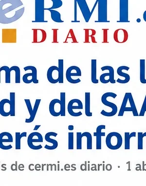 Portada de una infografía de CERMI Diario con el titular: “La reforma de las leyes de discapacidad y del SAAD encabeza el interés informativo”. Debajo aparece el texto “Según el análisis de cermi.es diario · 1 abril-16 julio 2026”. En la parte inferior se indica: “1 Tema que más interés generó”. Diseño con fondo blanco y texto en azul y rojo.