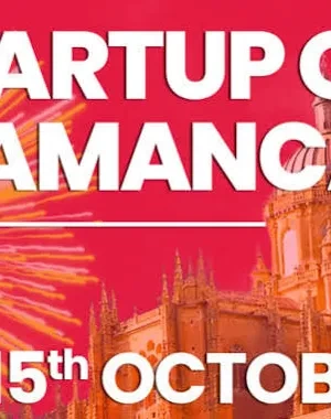 Cartel promocional de Startup Olé Salamanca 2026. La imagen muestra la Catedral de Salamanca con un fondo en tonos rojos y anaranjados, acompañado de fuegos artificiales. En la parte superior aparece el texto “STARTUP OLÉ SALAMANCA ’26” y, en la parte inferior, las fechas “13th – 15th OCTOBER ’26”. La composición destaca el carácter innovador e internacional del evento.