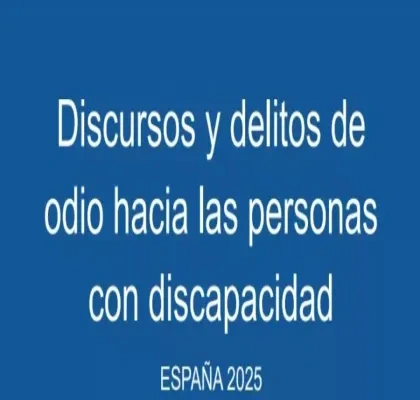 Portada de ‘Discursos y Delitos de Odio hacia las Personas con Discapacidad’