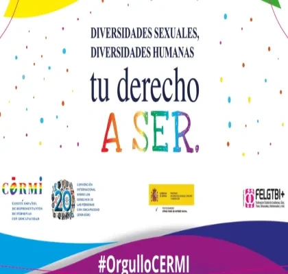 Imagen con un fondo claro decorado con puntos de colores y formas curvas en tonos vivos. En el centro aparece el mensaje principal: “Diversidades sexuales, diversidades humanas. Tu derecho a ser”, con la palabra “SER” destacada en colores del arcoíris. En la parte inferior se sitúan varios logotipos institucionales, entre ellos CERMI, el 20 aniversario de la Convención Internacional sobre los Derechos de las Personas con Discapacidad, el Gobierno de España y FELGTBI+. En la franja inferior destaca el hashta
