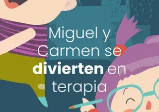 Portada del cuento Miguel y Carmen se divierten en terapia