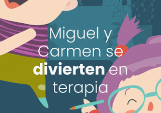 Portada del cuento Miguel y Carmen se divierten en terapia