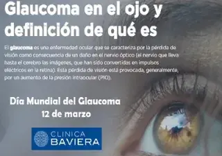 Banner del Día Mundial del Glaucoma, de la Clínica Baviera, donde explican brevemente en qué consiste esta enfermedad (Fuente: Clínica Baviera)